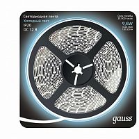 Лента светодиодная GAUSS 2835/120-SMD 9.6W 12V DC холодный белый (блистер 5м) (312000310)